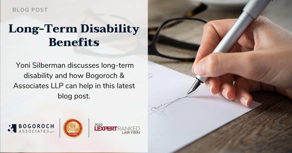 Understanding LongTerm Disability Benefits Bogoroch & Associates LLP