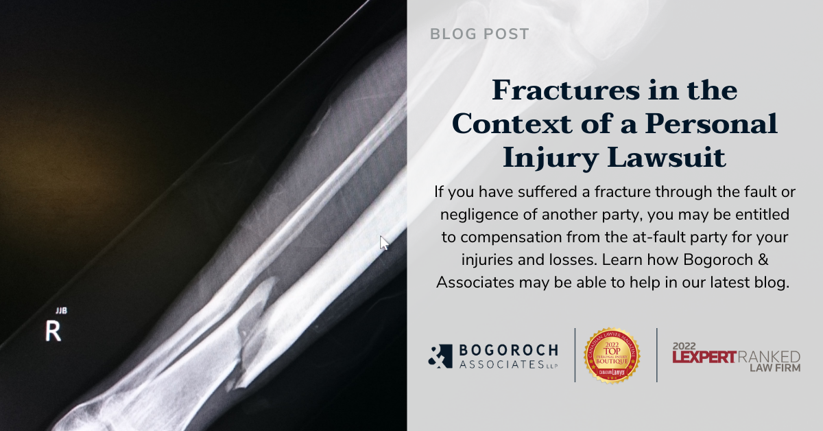 Fractures in the Context of a Personal Injury Lawsuit