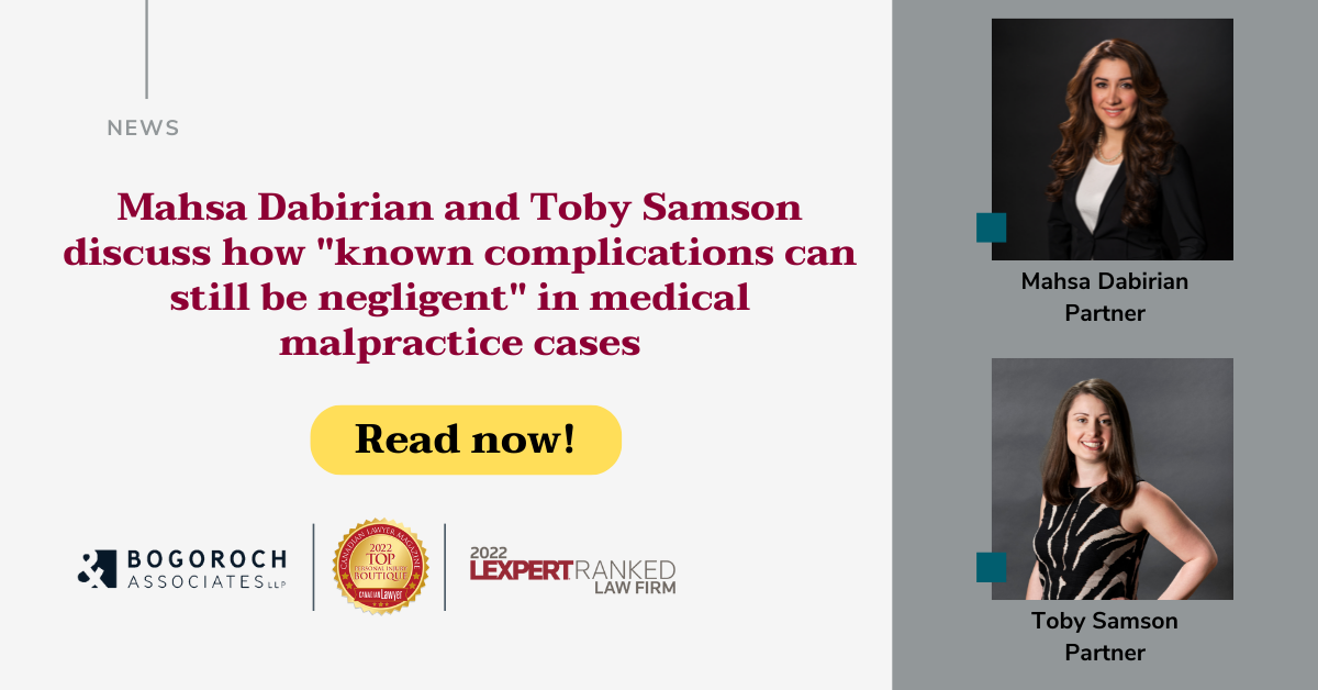 Mahsa Dabirian and Toby Samson featured in Canadian Lawyer article "Known complications can still be negligent"